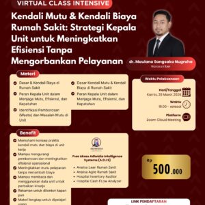 Kendali Mutu & Kendali Biaya Rumah Sakit: Strategi Kepala Unit untuk Meningkatkan Efisiensi Tanpa Mengorbankan Pelayanan