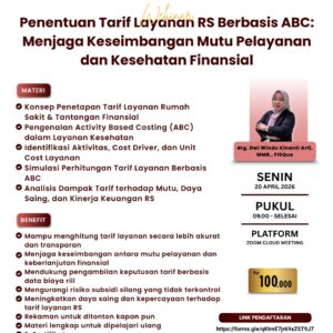 Penentuan Tarif Layanan RS Berbasis ABC: Menjaga Keseimbangan Mutu Pelayanan dan Kesehatan Finansial